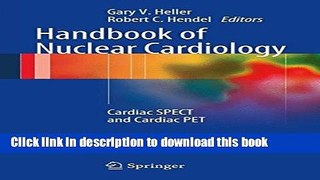 Books Handbook of Nuclear Cardiology: Cardiac SPECT and Cardiac PET Full Online