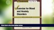 Big Deals  Exercise for Mood and Anxiety Disorders: Workbook (Treatments That Work)  Free Full