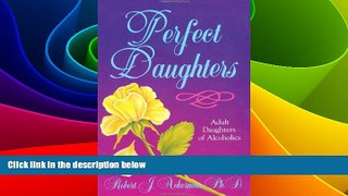 Must Have  Perfect Daughters  READ Ebook Full Ebook Free