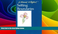 Full [PDF] Downlaod  Setting Boundaries Moments to Reflect: A Moment To Reflect  READ Ebook Online