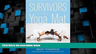 Must Have PDF  Survivors on the Yoga Mat: Stories for Those Healing from Trauma  Free Full Read