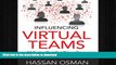 FAVORIT BOOK Influencing Virtual Teams: 17 Tactics That Get Things Done with Your Remote Employees
