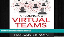 FAVORIT BOOK Influencing Virtual Teams: 17 Tactics That Get Things Done with Your Remote Employees