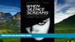 Full [PDF] Downlaod  When Silence Screams: Living with Bipolar Disorderâ€”Journals 1997 - 2011