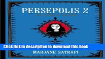 Ebook Persepolis 2: The Story of a Return (Pantheon Graphic Novels) Full Download