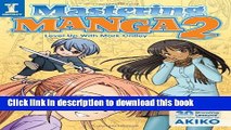 Books Mastering Manga 2: Level Up with Mark Crilley Full Online