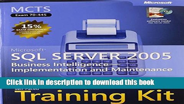 [Read PDF] MCTS Self-Paced Training Kit (Exam 70-445): Microsoft SQL Server 2005 PAP/CDR edition