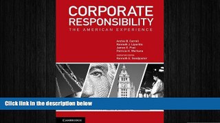 FREE DOWNLOAD  Corporate Responsibility: The American Experience READ ONLINE