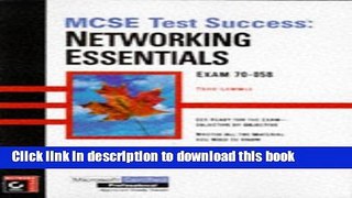 Download  MCSE Test Success (TM): Networking Essentials  {Free Books|Online