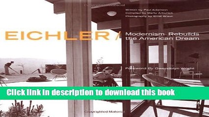 Books Eichler: Modernism Rebuilds the American Dream Free Online