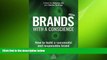 FREE PDF  Brands With a Conscience: How to Build a Successful and Responsible Brand  DOWNLOAD