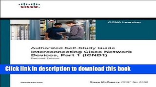 Ebook Interconnecting Cisco Network Devices, Part 1 (ICND1): CCNA Exam 640-802 and ICND1 Exam