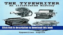 Ebook The Typewriter: An Illustrated HIstory (Dover Pictorial Archive Series) Full Online