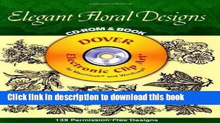 Books Elegant Floral Designs CD-ROM and Book (Dover Electronic Clip Art) Full Download