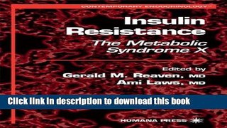[PDF] Insulin Resistance: The Metabolic Syndrome X (Contemporary Endocrinology) Download Full Ebook