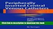 Books Peripherally Inserted Central Venous Catheters Free Download