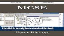 PDF  MCSE 39 Success Secrets - 39 Most Asked Questions On MCSE - What You Need To Know  {Free