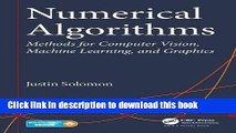 Books Numerical Algorithms: Methods for Computer Vision, Machine Learning, and Graphics Full