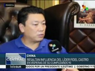 Chinos destacan con cariño legado de lucha de Fidel Castro