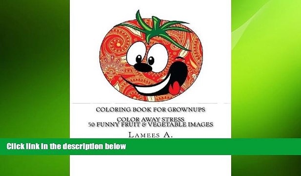 FREE PDF Coloring Book For Grownups: Color Away Stress 50 Funny Fruit Vegetable Images