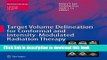 Books Target Volume Delineation for Conformal and Intensity-Modulated Radiation Therapy (Medical