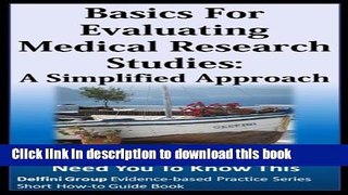 Books Basics for Evaluating Medical Research Studies: A Simplified Approach-And Why Your Patients