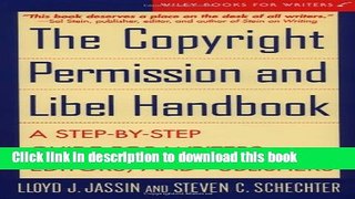 Ebook The Copyright Permission and Libel Handbook: A Step-by-Step Guide for Writers, Editors, and
