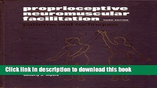 Ebook Proprioceptive Neuromuscular Facilitation: Patterns and Techniques Full Online