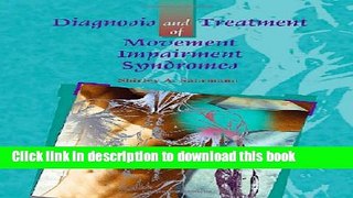Books Diagnosis and Treatment of Movement Impairment Syndromes Full Download