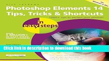 Books Photoshop Elements 14 Tips Tricks   Shortcuts in easy steps Full Online