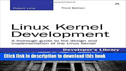 Ebook Linux Kernel Development (3rd Edition) Full Online