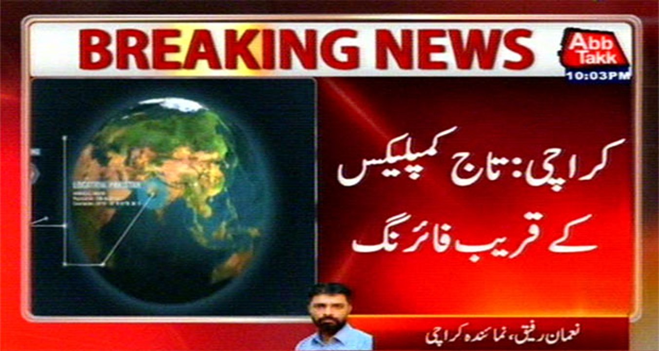 Karachi: Firing Near Taj complex, Intelligence officer injured