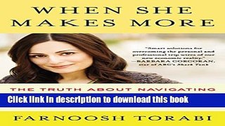 Books When She Makes More: The Truth About Navigating Love and Life for a New Generation of Women