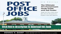 Read Post Office Jobs: The Ultimate 473 Postal Exam Study Guide and Job FInder Ebook Free