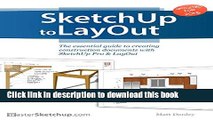 Books SketchUp to LayOut: The essential guide to creating construction documents with SketchUp