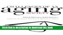 Ebook Challenges of an Aging Society: Ethical Dilemmas, Political Issues Full Online
