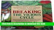 Ebook Breaking the Vicious Cycle: Intestinal Health Through Diet Free Online