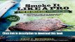Books Smoke It Like a Pro on the Big Green Egg   Other Ceramic Cookers: An Independent Guide with