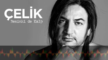 Çelik - Benimki De Kalp (Full Albüm)