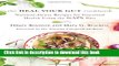 Ebook The Heal Your Gut Cookbook: Nutrient-Dense Recipes for Intestinal Health Using the GAPS Diet