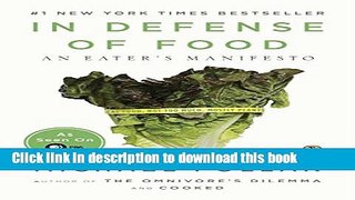 Ebook In Defense of Food: An Eater s Manifesto Full Online