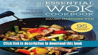 Books Essential Wok Cookbook: A Simple Chinese Cookbook for Stir-Fry, Dim Sum, and Other