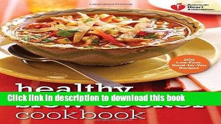 Ebook American Heart Association Healthy Slow Cooker Cookbook: 200 Low-Fuss, Good-for-You Recipes