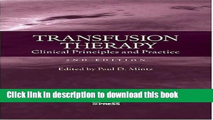 [PDF] Transfusion Therapy: Clinical Principles And Practice Read Online