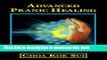 Books Advanced Pranic Healing: A Practical Manual on Color Pranic Healing Full Online