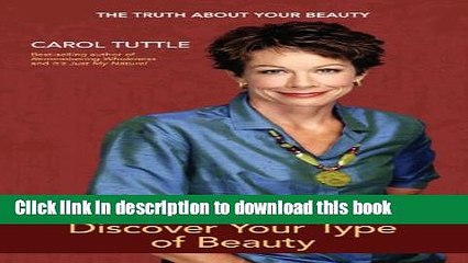 Books Dressing Your Truth: Discover Your Type of Beauty Free Online