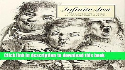 Ebook Infinite Jest: Caricature and Satire from Leonardo to Levine (Metropolitan Museum of Art)