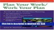 [Read PDF] Plan Your Work/ Work Your Plan: Secrets for More Productive Planning (Crisp