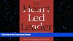 READ book  The Heart-Led Leader: How Living and Leading from the Heart Will Change Your