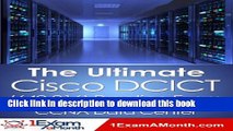 PDF  The Ultimate Cisco DCICT (640-916) Practice Exam: CCNA Data Center  {Free Books|Online